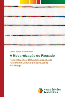A Modernizacao do Passado