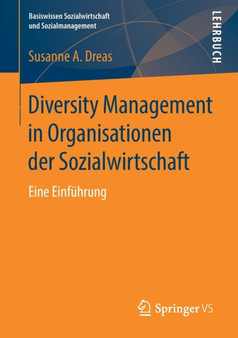 Diversity Management in Organisationen der Sozialwirtschaft : Eine Einfuhrung
