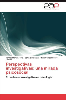Perspectivas Investigativas : Una Mirada Psicosocial
