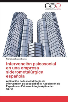 Intervencion Psicosocial En Una Empresa Siderometalurgica Espanola