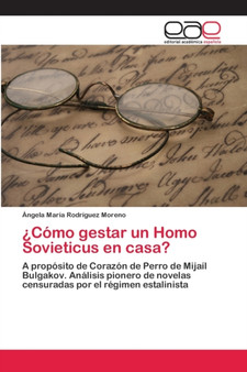 ??Como gestar un Homo Sovieticus en casa?