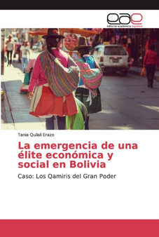 La emergencia de una elite economica y social en Bolivia