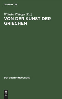 Von Der Kunst Der Griechen : Klassische Einzeldarstellungen Zur Geschichte Der Griechischen Plastik : 12