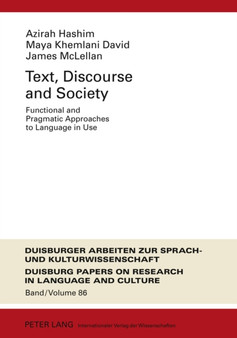 Text, Discourse and Society : Functional and Pragmatic Approaches to Language in Use : 86