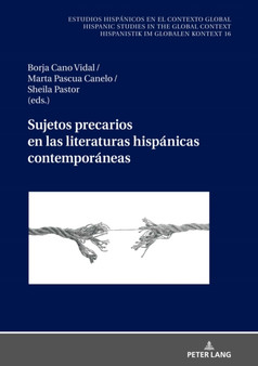 Sujetos precarios en las literaturas hispanicas contemporaneas : 16