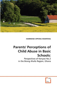 Parents' Perceptions of Child Abuse in Basic Schools