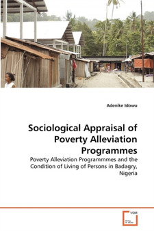 Sociological Appraisal of Poverty Alleviation Programmes