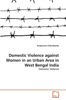 Domestic Violence against Women in an Urban Area in West Bengal India