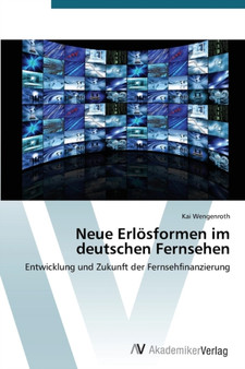 Neue Erlosformen Im Deutschen Fernsehen