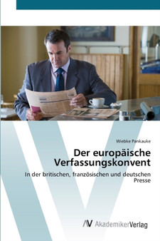 Der europaische Verfassungskonvent