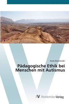 Padagogische Ethik bei Menschen mit Autismus