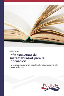 Infraestructura de sustentabilidad para la innovacion