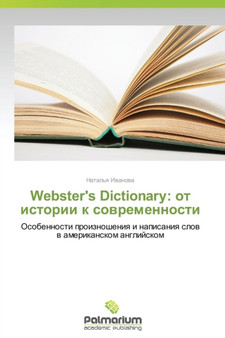 Webster's Dictionary : ot istorii k sovremennosti