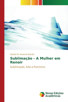 Sublimacao - A Mulher em Renoir