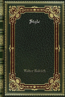 Style by Walter Raleigh - Paperback