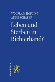 Leben und Sterben in Richterhand? : Ergebnisse einer bundesweiten Richterbefragung zu Patientenverfugung und Sterbehilfe