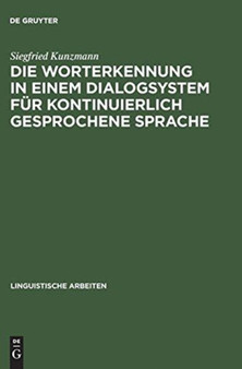Die Worterkennung in einem Dialogsystem fur kontinuierlich gesprochene Sprache : 264