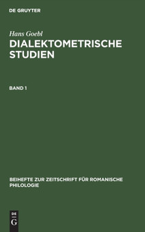 Beihefte zur Zeitschrift fur romanische Philologie Dialektometrische Studien : 191