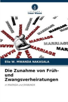 Die Zunahme von Fruh- und Zwangsverheiratungen