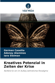 Kreatives Potenzial in Zeiten der Krise
