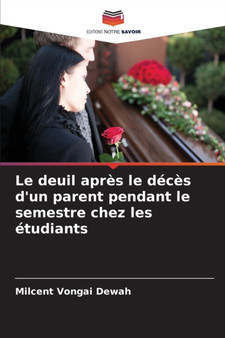 Le deuil apres le deces d'un parent pendant le semestre chez les etudiants