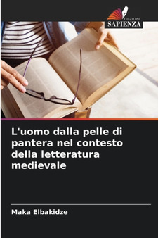 L'uomo dalla pelle di pantera nel contesto della letteratura medievale