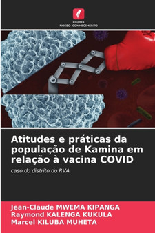 Atitudes e praticas da populacao de Kamina em relacao a vacina COVID