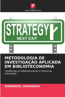 Metodologia de Investigacao Aplicada Em Biblioteconomia