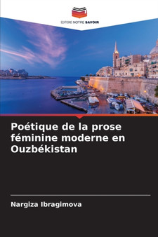 Poetique de la prose feminine moderne en Ouzbekistan