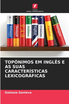 Toponimos Em Ingles E as Suas Caracteristicas Lexicograficas