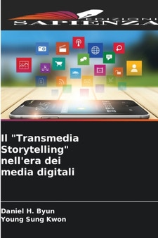 Il "Transmedia Storytelling" nell'era dei media digitali