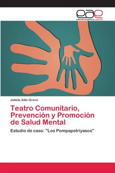 Teatro Comunitario, Prevencion y Promocion de Salud Mental