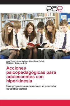 Acciones psicopedagogicas para adolescentes con hiperkinesia