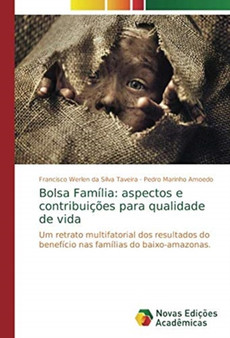 Bolsa Familia : aspectos e contribuicoes para qualidade de vida