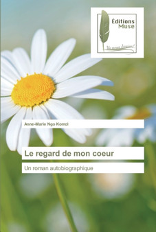 Le regard de mon coeur