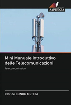 Mini Manuale introduttivo delle Telecomunicazioni