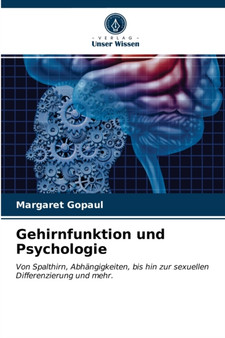 Gehirnfunktion und Psychologie