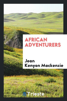 African Adventurers by Jean Kenyon MacKenzie - Paperback