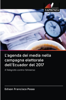 L'agenda dei media nella campagna elettorale dell'Ecuador del 2017