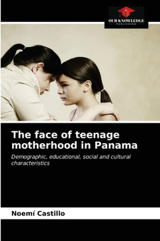 The face of teenage motherhood in Panama