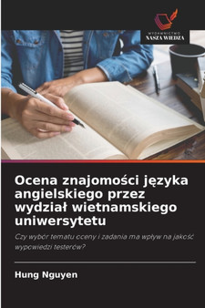Ocena znajomo&#347;ci j&#281;zyka angielskiego przez wydzial wietnamskiego uniwersytetu