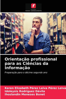Orientacao profissional para as Ciencias da Informacao