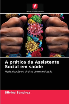 A pratica da Assistente Social em saude