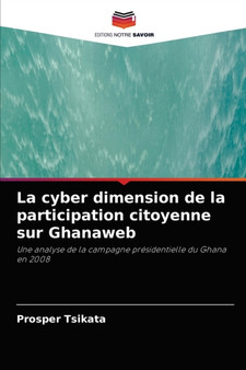 La cyber dimension de la participation citoyenne sur Ghanaweb