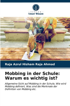 Mobbing in der Schule : Warum es wichtig ist?