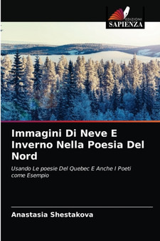 Immagini Di Neve E Inverno Nella Poesia Del Nord