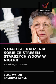 Strategie Radzenia Sobie Ze Stresem Starszych Wdow W Nigerii
