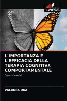 L'Importanza E l'Efficacia Della Terapia Cognitiva Comportamentale