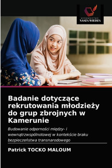 Badanie dotyczące rekrutowania mlodzieży do grup zbrojnych w Kamerunie