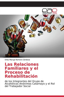 Las Relaciones Familiares y el Proceso de Rehabilitacion